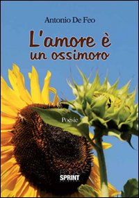 L'amore &egrave; un ossimoro