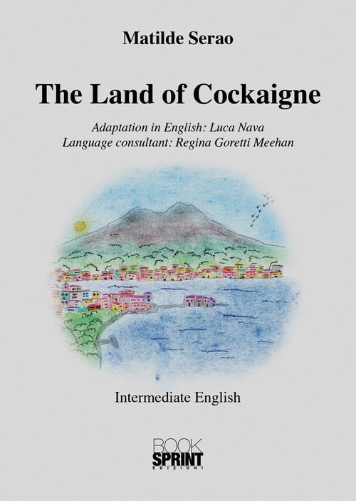 The land of cockaigne