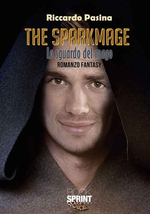 The sparkmage. Lo sguardo del mago
