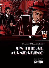 Un th&egrave; al mandarino