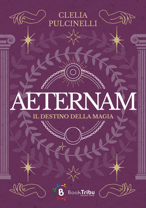 Aeternam. Il destino della magia