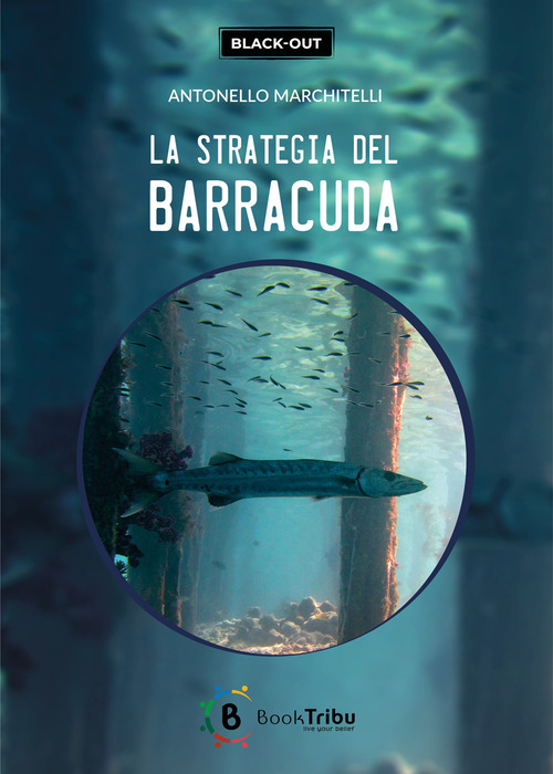 La strategia del barracuda