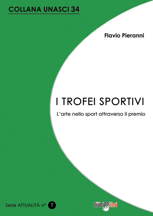 I trofei sportivi. L'arte nello sport attraverso il premio