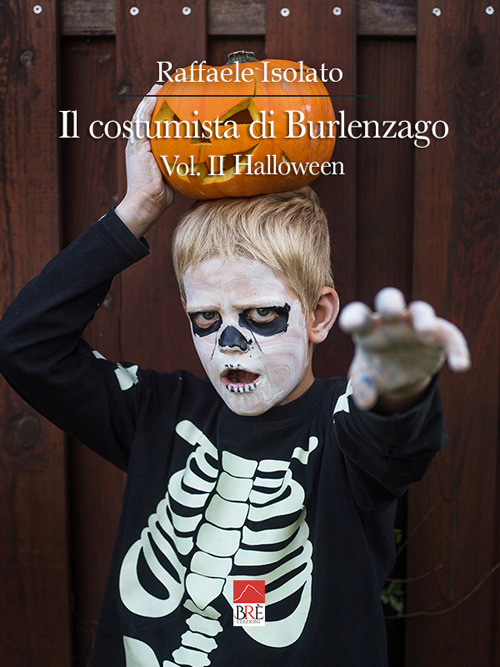 Il costumista di Burlenzago. Halloween
