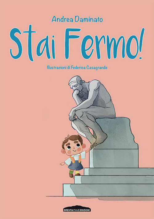 Stai fermo!