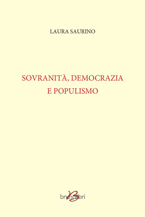 Sovranit&agrave;, democrazia e populismo