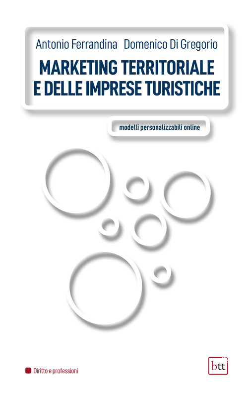 Marketing territoriale e delle imprese turistiche. Modelli personalizzabili online