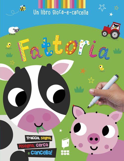 Fattoria. Un libro gioca-e-cancella