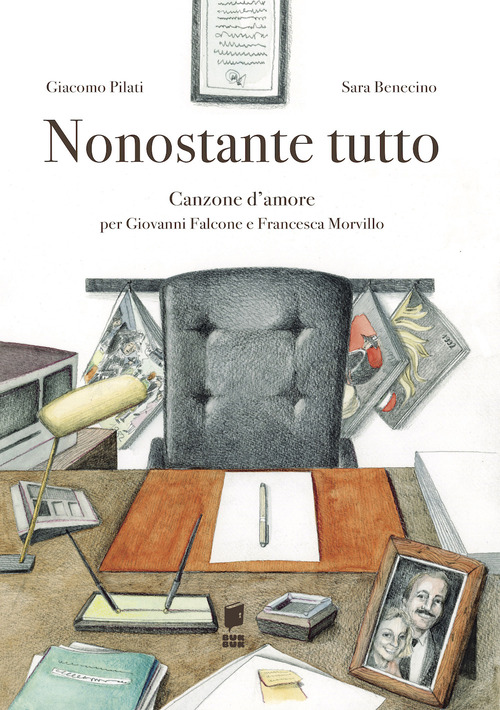 Nonostante tutto. Canzone d'amore per Giovanni Falcone e Francesca Morvillo