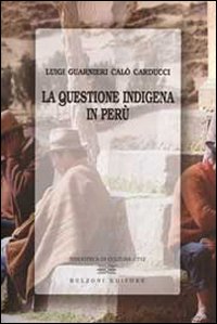 La questione indigena in Per&ugrave;