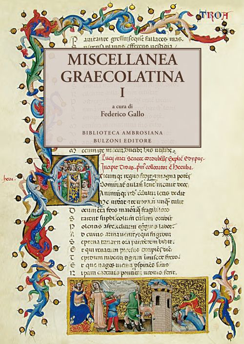 Miscellanea grecolatina. Ediz. italiana, greca e greca antica