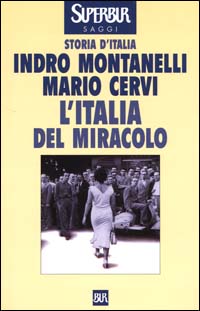 L'Italia del miracolo