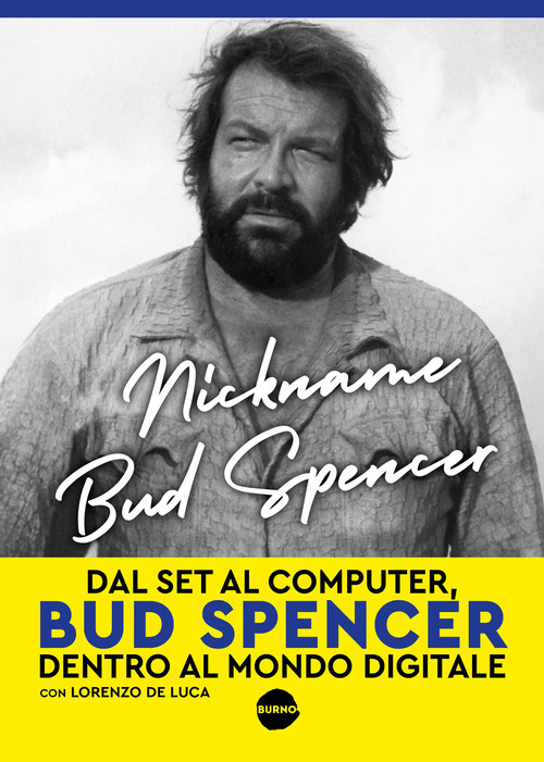 Nickname Bud Spencer. Dal set al computer, Bud Spencer dentro al mondo digitale