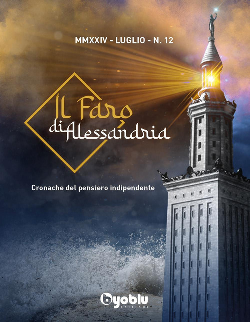 Il faro di Alessandria. Cronache del pensiero indipendente