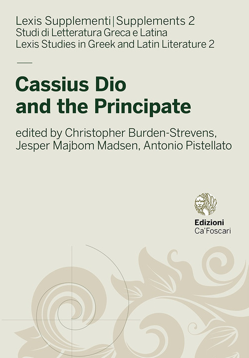 Cassius Dio and the Principate