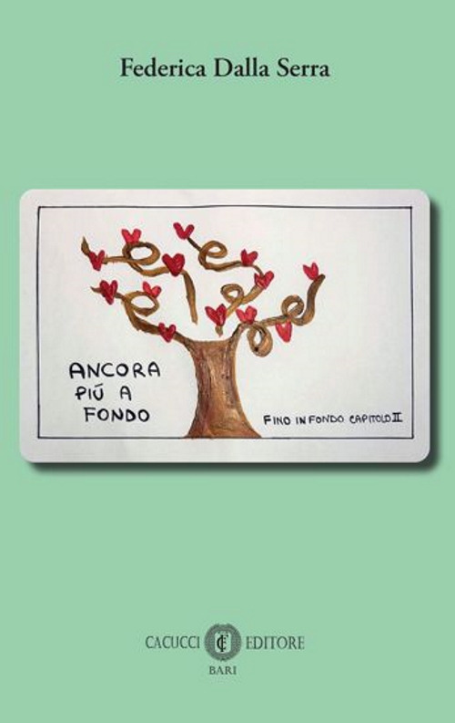 Ancora pi&ugrave; a fondo. Fino in fondo, capitolo secondo