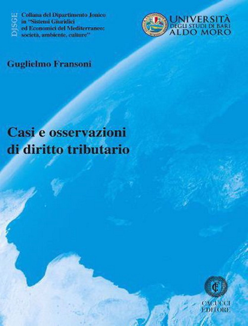 Casi e osservazioni di diritto tributario