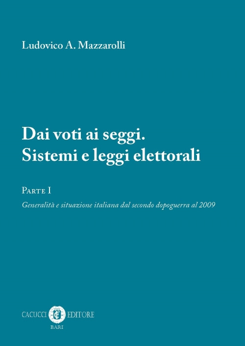 Dai voti ai seggi. Sistemi e leggi elettorali