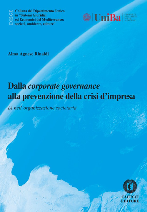 Dalla corporate governance alla prevenzione della crisi d'impresa. IA nell'organizzazione societaria