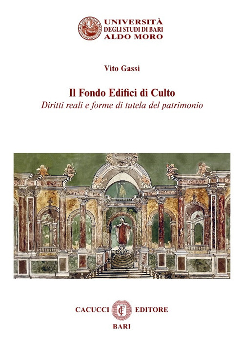 Il fondo edifici di culto. Diritti reali e forme di tutela del patrimonio