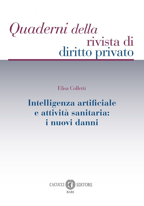 Intelligenza artificiale e attivit&agrave; sanitaria. I nuovi danni
