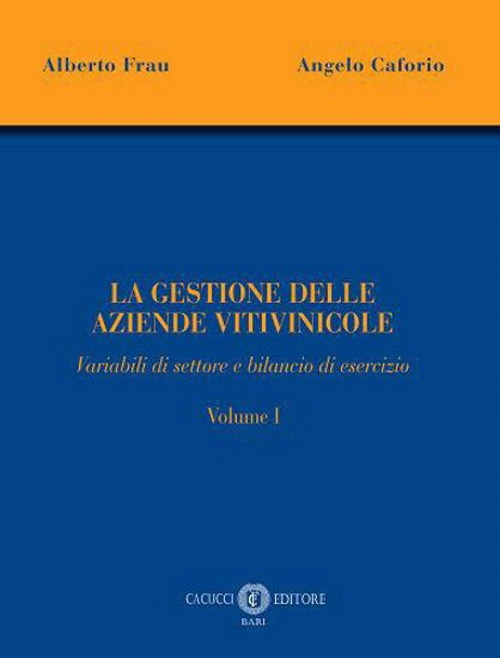 La gestione delle aziende vitivinicole