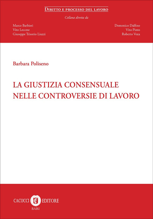 La giustizia consensuale nelle controversie di lavoro