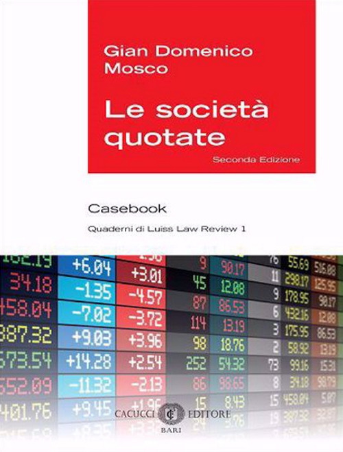 Le societ&agrave; quotate. Casebook