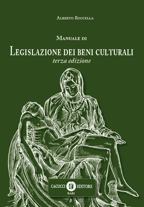 Manuale di legislazione dei beni culturali