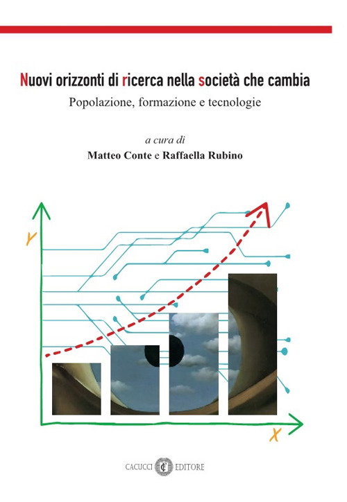 Nuovi orizzonti di ricerca nella società che cambia. Popolazione, formazione e tecnologie