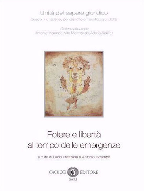 Potere e libertà al tempo delle emergenze