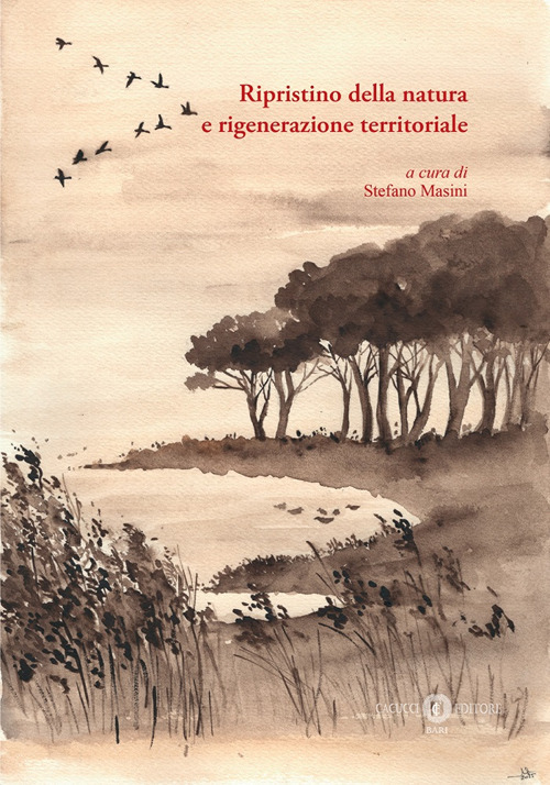 Ripristino della natura e rigenerazione territoriale