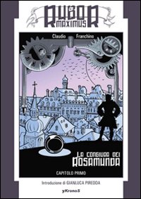 La congiura dei Rosamunda. Rubor Maximus