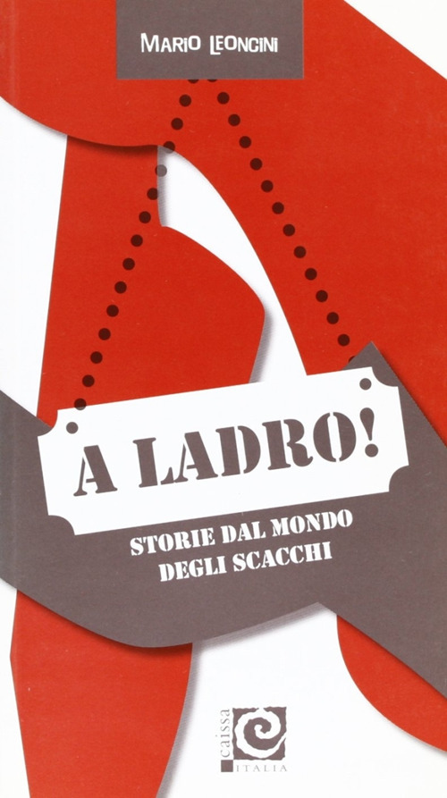A ladro!