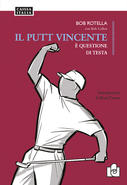 Il putt vincente &egrave; questione di testa