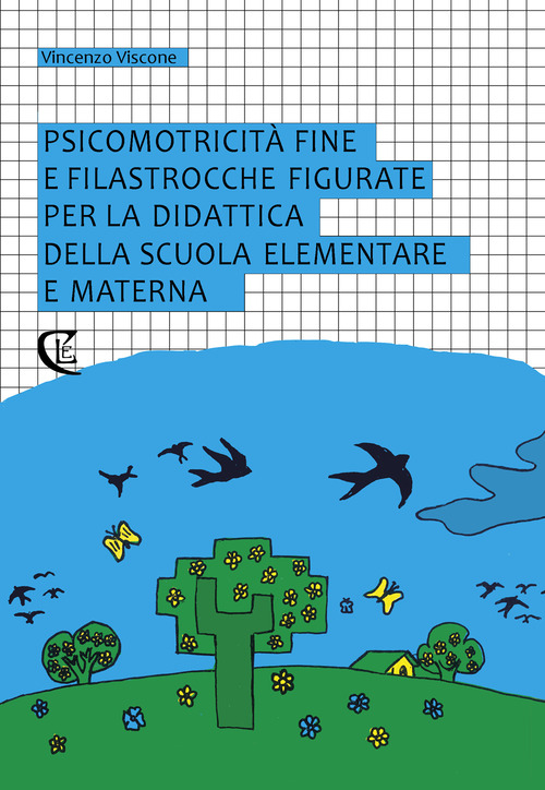 Psicomotricità fine e filastrocche figurate per la didattica della scuola elementare e materna