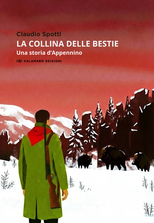 La collina delle bestie. Una storia d'Appennino