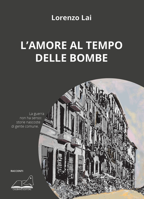L'amore al tempo delle bombe