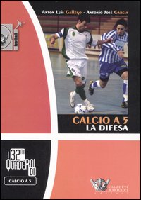 Calcio a 5. La difesa