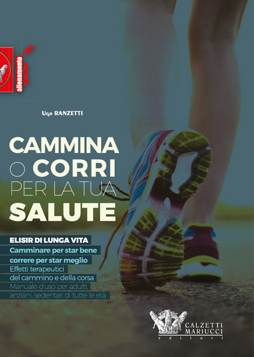 Cammina o corri per la tua salute