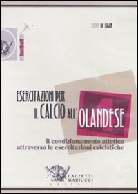 Esercitazioni per il calcio all'olandese. DVD