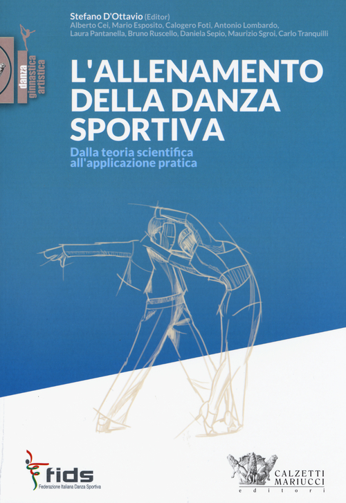 L'allenamento della danza sportiva. Dalla teoria scientifica all'applicazione pratica