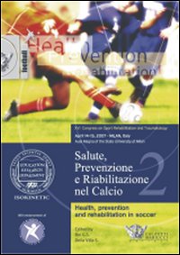 Salute, prevenzione e riabilitazione nel calcio