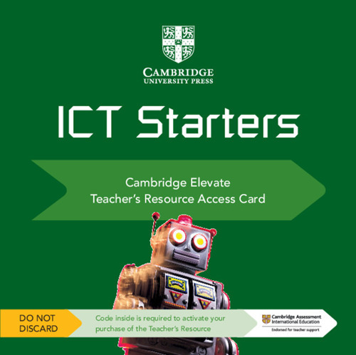 Cambridge ICT starters. Teacher's Resource Access Card. Card con codice di accesso alla piattaforma Elevate