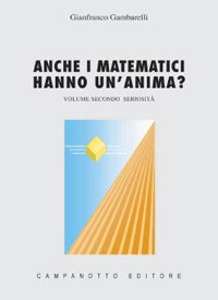 Anche i matematici hanno un'anima