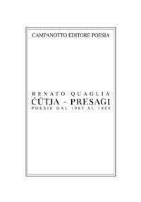 C&uuml;tja-Presagi. Poesie dal 1985 al 1989