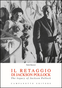 Il retaggio di Jackson Pollock-The legacy of Jackson Pollock
