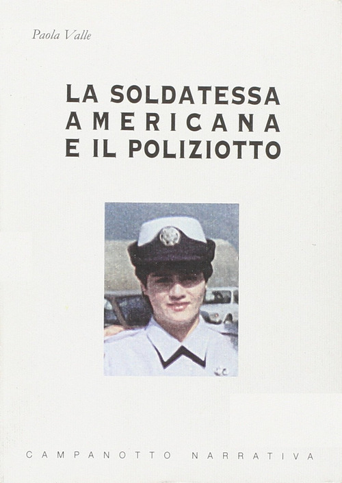 La soldatessa americana e il poliziotto