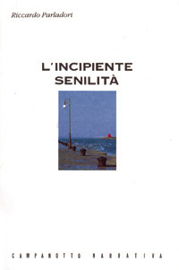 L'incipiente senilit&agrave;