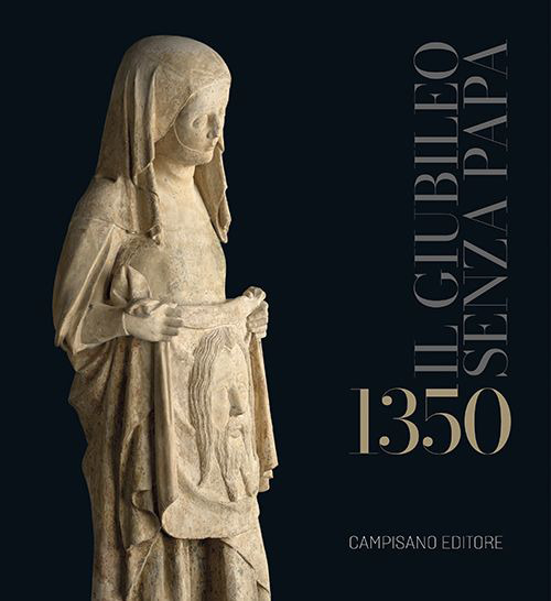 1350. Il Giubileo senza Papa